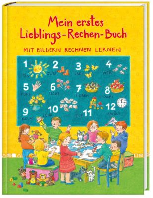 Mein erstes Lieblings-Rechen-Buch