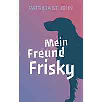 Mein Freund Frisky Mein Freund Frisky