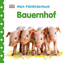 Mein Fühlbilderbuch. Bauernhof Mein Fühlbilderbuch. Bauernhof