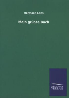 Mein grünes Buch - Hermann Löns | 