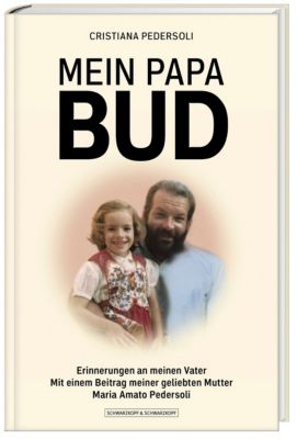 Mein Papa Bud - Cristiana Pedersoli | 