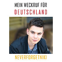 Mein Weckruf für Deutschland - Neverforgetniki Mein Weckruf für Deutschland - Neverforgetniki