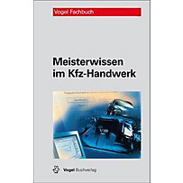 Meisterwissen im Kfz-Handwerk Meisterwissen im Kfz-Handwerk