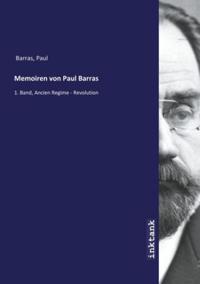 Memoiren von Paul Barras - Paul Barras | 