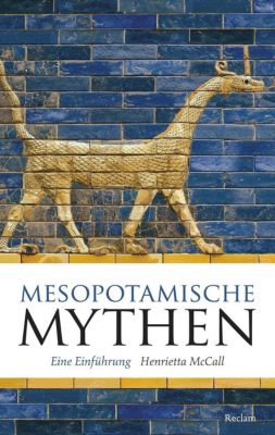 Mesopotamische Mythen - Henrietta McCall | 