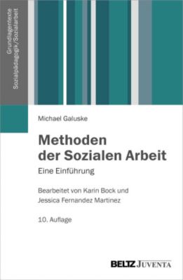 Methoden der Sozialen Arbeit - Michael Galuske | 