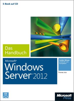 Microsoft Windows Server 2012 R2 - Das Handbuch