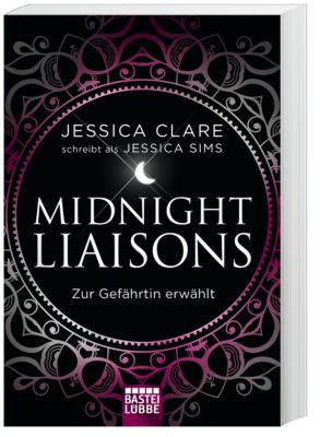 Midnight Liaisons - Zur Gefährtin erwählt - Jessica Sims | 