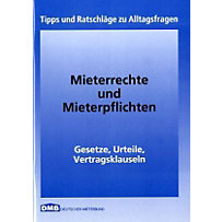 Mieterrechte und Mieterpflichten Mieterrechte und Mieterpflichten