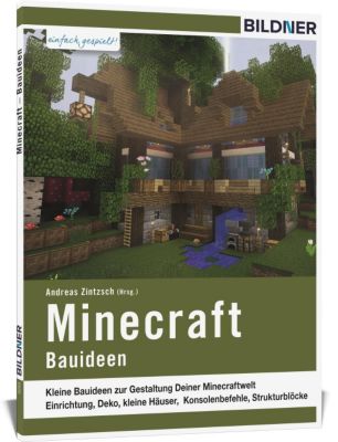 Minecraft Bauideen Buch Von Andreas Zintzsch