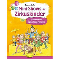 Mini-Shows für Zirkuskinder Mini-Shows für Zirkuskinder