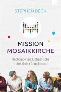 Mission Mosaikkirche Buch Von Stephen Beck Versandkostenfrei