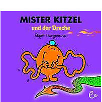 Mister Kitzel und der Drache Mister Kitzel und der Drache