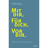 Mit dir. Für dich. Vor dir. Mit dir. Für dich. Vor dir.