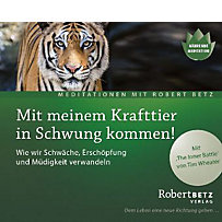 Mit meinem Krafttier in Schwung kommen!, Audio-CD Mit meinem Krafttier in Schwung kommen!, Audio-CD
