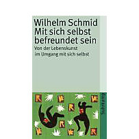 Mit sich selbst befreundet sein Mit sich selbst befreundet sein