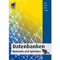 mitp Professional: Datenbanken - Konzepte und Sprachen mitp Professional: Datenbanken - Konzepte und Sprachen