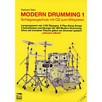 Modern Drumming: Bd.1 Lernprogramm mit 1100 Übungen, 8 Play Along-Songs, 5 Solostücken, m. Audio-CD Modern Drumming: Bd.1 Lernprogramm mit 1100 Übungen, 8 Play Along-Songs, 5 Solostücken, m. Audio-CD