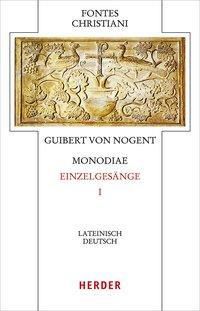 Monodiae / Bekenntnisse - Guibert von Nogent | 