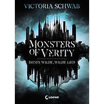Monsters of Verity: Monsters of Verity 1 - Dieses wilde, wilde Lied Monsters of Verity: Monsters of Verity 1 - Dieses wilde, wilde Lied