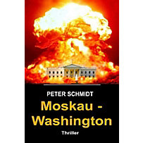 Moskau - Washington Thriller Moskau - Washington Thriller
