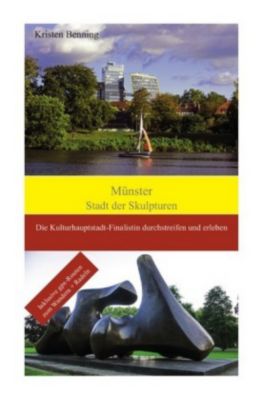 Münster Stadt der Skulpturen - Kristen Benning | 