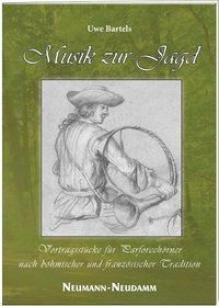 Musik zur Jagd, für Parforcehorn - Uwe Bartels | 