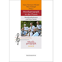 Musikgeragogik in der Praxis Musikgeragogik in der Praxis