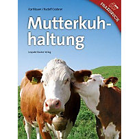 Mutterkuhhaltung Mutterkuhhaltung