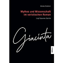 Mythos und Wissenschaft im veristischen Roman Mythos und Wissenschaft im veristischen Roman