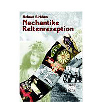 Nachantike Keltenrezeption Nachantike Keltenrezeption