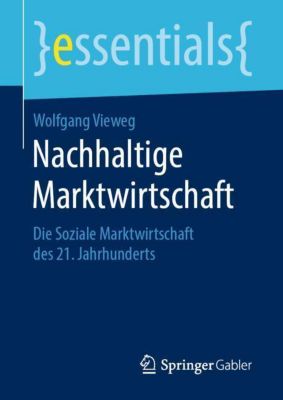 Nachhaltige Marktwirtschaft - Wolfgang Vieweg | 