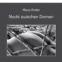 Nackt zwischen Dornen Nackt zwischen Dornen
