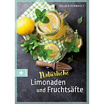 Natürliche Limonaden und Fruchtsäfte Natürliche Limonaden und Fruchtsäfte