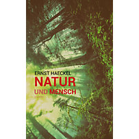 Natur und Mensch (Illustriert) Natur und Mensch (Illustriert)