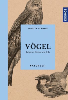 Naturzeit Vögel - Ulrich Schmid | 
