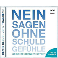 Nein sagen ohne Schuldgefühle, 1 MP3-CD Nein sagen ohne Schuldgefühle, 1 MP3-CD