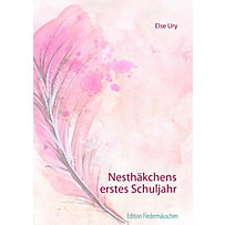 Nesthäkchens erstes Schuljahr Nesthäkchens erstes Schuljahr