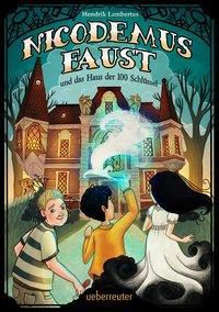 Nicodemus Faust Und Das Haus Der 100 Schlussel Buch Versandkostenfrei