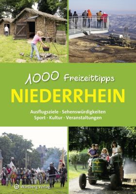 Niederrhein - 1000 Freizeittipps - Susanne Wingels | 