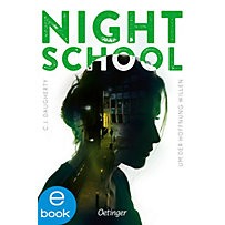 Night School: 4 Night School. Um der Hoffnung willen Night School: 4 Night School. Um der Hoffnung willen