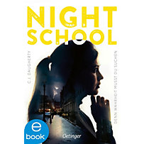 Night School Band 3: Denn Wahrheit musst du suchen Night School Band 3: Denn Wahrheit musst du suchen