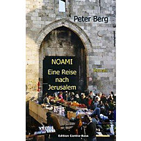 NOAMI - Eine Reise nach Jerusalem NOAMI - Eine Reise nach Jerusalem