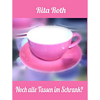 Noch alle Tassen im Schrank?! Noch alle Tassen im Schrank?!