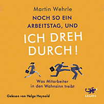 Noch so ein Arbeitstag und ich dreh durch! Noch so ein Arbeitstag und ich dreh durch!
