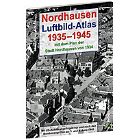 Nordhausen - Luftbild-Atlas 1935-1945 Nordhausen - Luftbild-Atlas 1935-1945