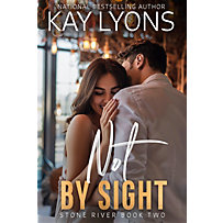 Not By Sight (Stone River, #2) Not By Sight (Stone River, #2)