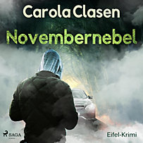 Novembernebel - Eifel-Krimi (Ungekürzt) Novembernebel - Eifel-Krimi (Ungekürzt)