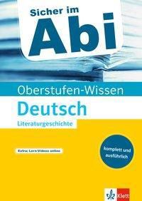 Oberstufen-Wissen Deutsch - Literaturgeschichte