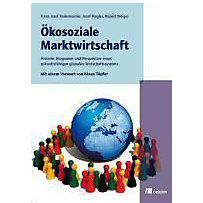 Ökosoziale Marktwirtschaft Ökosoziale Marktwirtschaft